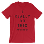 I Really Do This Men Graphic Tee #WorkOut