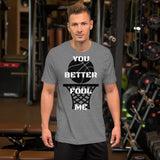 You Better Foul Me Graphic Tee for Men