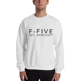 F-FIVE EST. MCMLXXXV Graphic Sweatshirts for Men and Women
